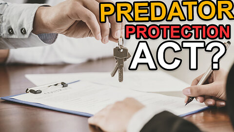 Predator Protection Act | Dumbest Bill in America