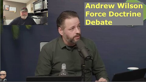 Andrew Wilson Debates Why Feminism Can Never Overcome Force Doctrine.