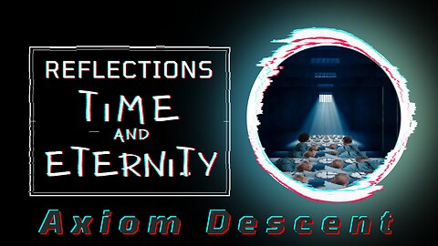 Reflections: Time and Eternity