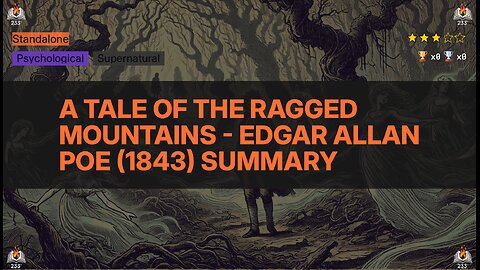 A Tale of the Ragged Mountains - Edgar Allan Poe (1843) Summary