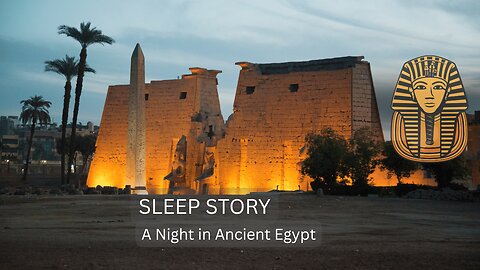A Night in Ancient Egypt 💤 | Relaxing Sleep Story with Soft Music & Calm Narration