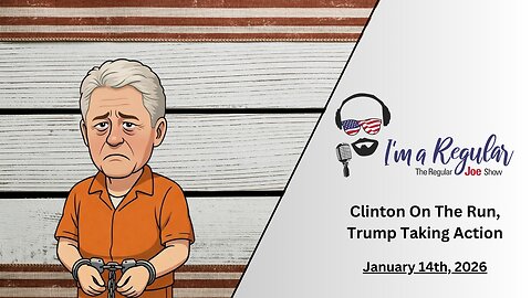 Clinton On The Run + Left Calls For Revenge + Trump Takes Action: The Regular Joe Show LIVE