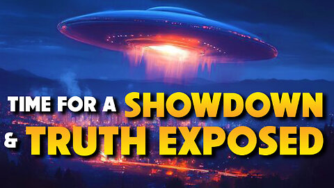 Time for a Showdown and Truth Exposed 05/02/2025