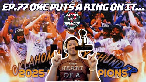 Rabbit Hole Roundup 77: OKC PUTS A RING ON IT... | 96 Year Old Life Wisdom, Mel Robbins Advice
