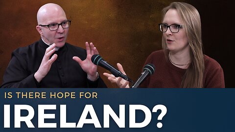 Is Ireland Still Catholic? Points of Hope Amid Spiritual Decay