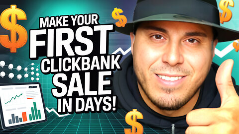 Make Your First ClickBank Sale in Days!
