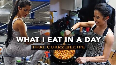 What I Eat In A Day | Glute Isolation | Thai Curry Recipe (Low Calorie)