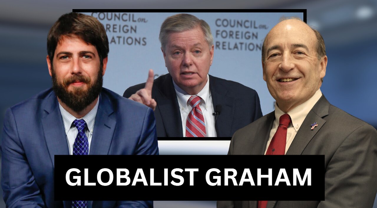 Lindsey Graham ADMITS He's a Globalist, Primary Opponent Reacts