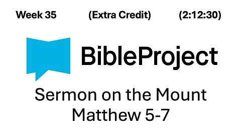 2025-09-10 Bible in a Year - Week 35 - Matthew 5-7 - Sermon on the Mount