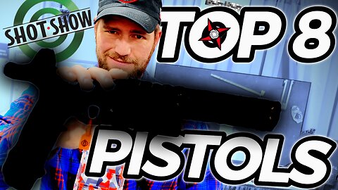 These 8 Pistols Stole SHOT Show 2026 (New & Updated Handguns)