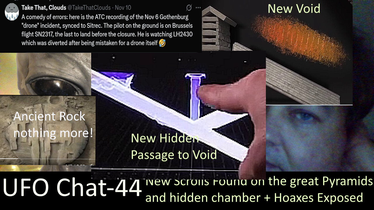 UFO Chat with Paul -44 New Scrolls tells how Pyramids got built+Baltic Sea rock BS+UAP vids analyzed