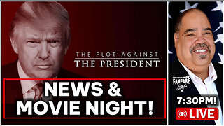 NEWS ON THE PLOT AGAINST THE PRESIDENT AND IT'S A MOVIE NIGHT!