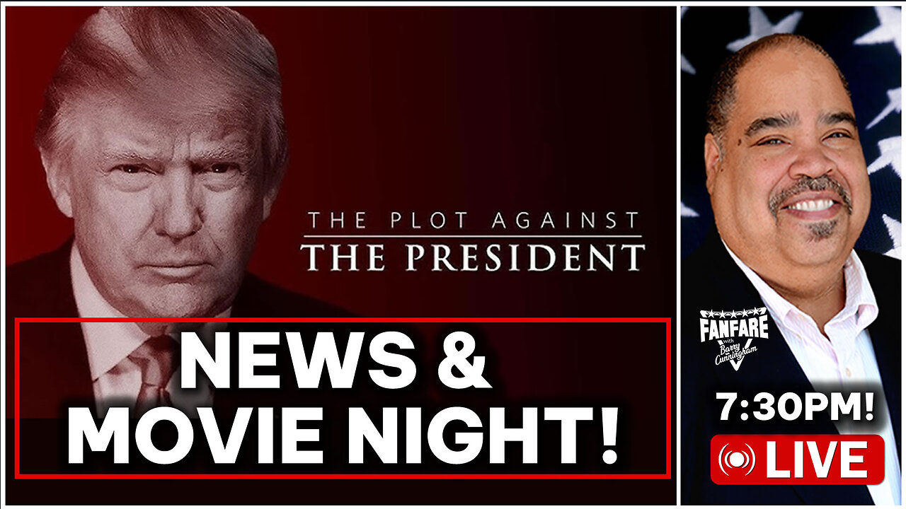 NEWS ON THE PLOT AGAINST THE PRESIDENT AND IT'S A MOVIE NIGHT!