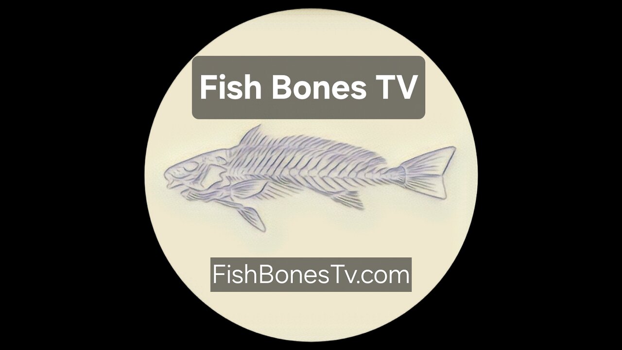 FishBonesTv