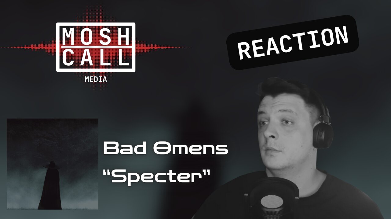 UNBELIEVABLY HAUNTING - Bad Omens "Specter" *REACTION*