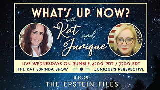 What's Up Now? with Kat and Junique: 11-19-25 — The Epstein Files