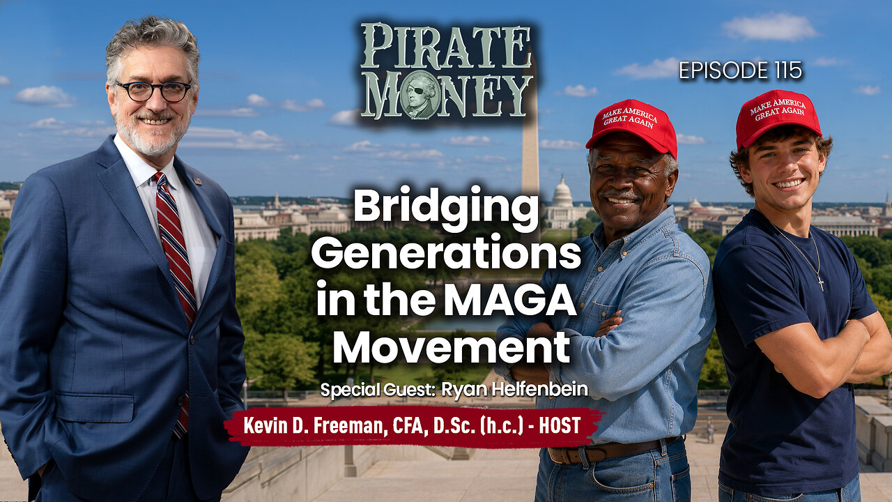Bridging Boomer & Younger MAGA with Faith, Family, and Sound Money | Guest: Ryan Helfenbein | Ep 115
