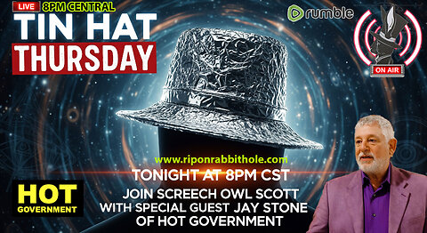 TIN HAT THURSDAY - "Special Guest: Jay Stone"
