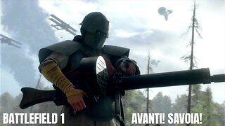 Battlefield 1: AVANTI SAVOIA!