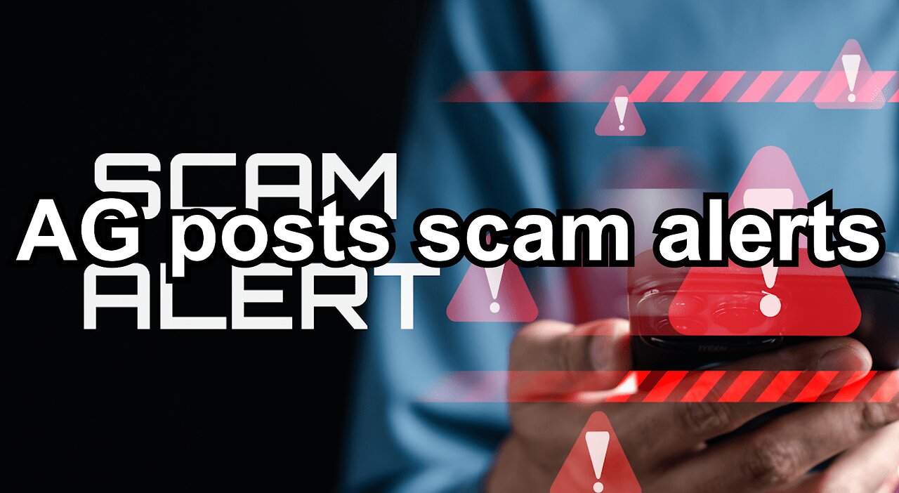 AG posts scam alerts