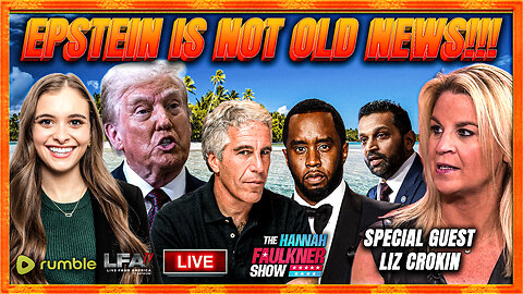 EPSTEIN IS NOT OLD NEWS!!! | LIVE WITH HANNAH FAULKNER 7.8.25 3PM
