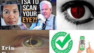 Your Iris Is Your Digital ID - Iris Scanning for Vaccination Status - You Already Complied