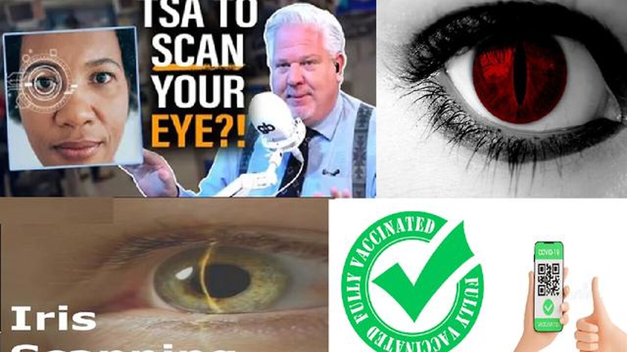 Your Iris Is Your Digital ID - Iris Scanning for Vaccination Status - You Already Complied