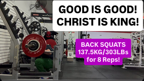 BACK SQUATS 137.5KG/303LBs for 8 Reps