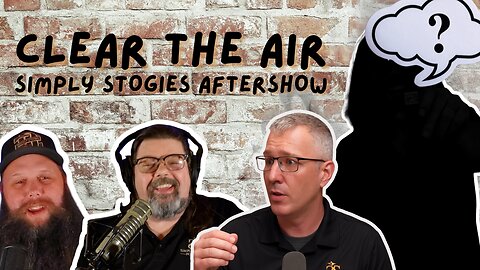 69 Clear the Air: A Simply Stogies Podcast After Show