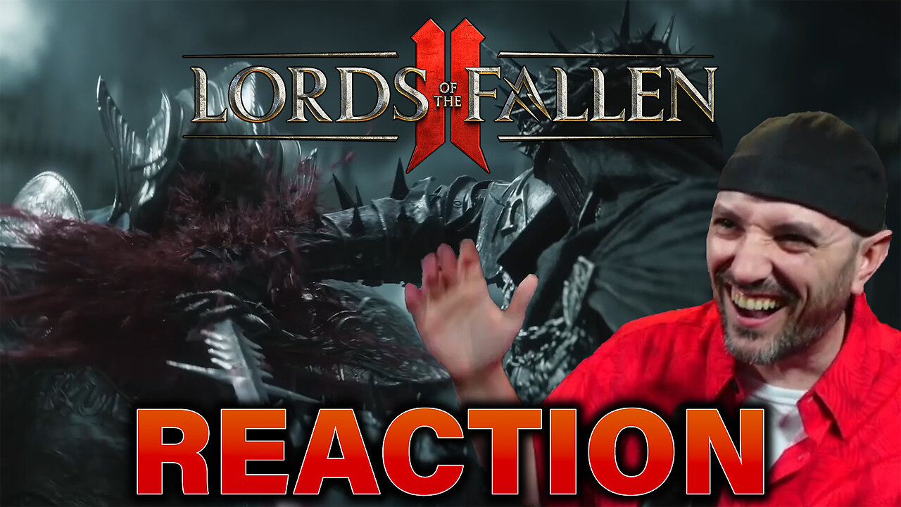 Lords of the Fallen II - REACTION