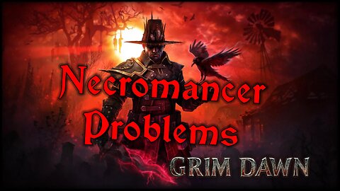 Grim Dawn | Pay Attention! | Highlights Reel