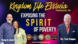 Dr. Tod Zeiger ⎮ Exposing the Spirit of Poverty