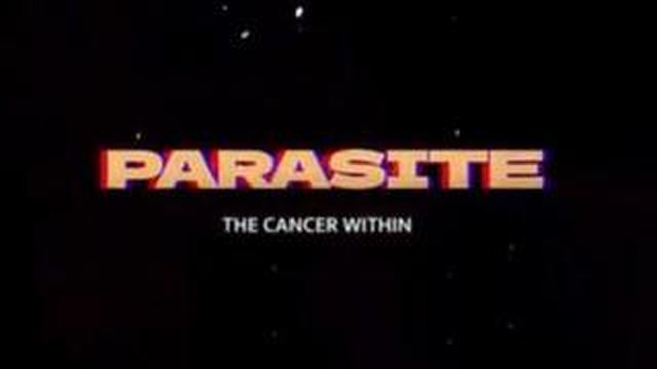 Parasites - The Cancer Within