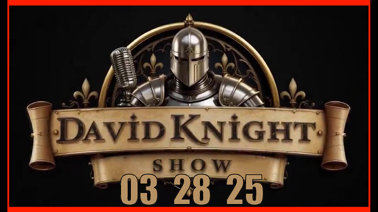DAVID KNIGHT (Full Show) 03_28_25 Friday