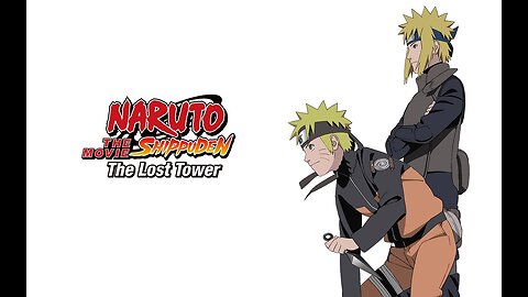 Naruto Shippuden "The Lost Tower"