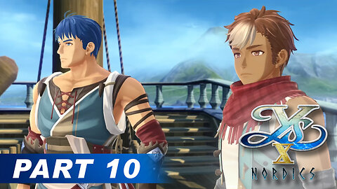 Ys X: Nordics Part 10 - Cargo A-Go-Go