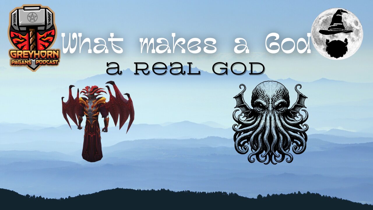What Makes a God, a Real God? w/ Benjamin the Dream Wizard
