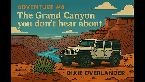 Adventure #6: The Grand Canyon You Don’t Hear About – Jeeping Through Bar 10 Ranch & Whitmore Trail