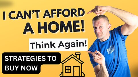 Affordable Homes Exist, Here's HOW!