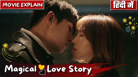 Magical Love Story 💓Seven Boyfriends Drama Explain in Hindi Korean Drama Hindi Explain