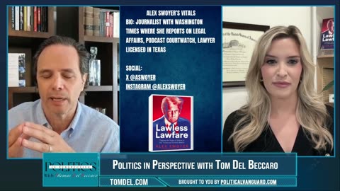 Politics in Perspective With Tom Del Beccaro, 7-20-2025