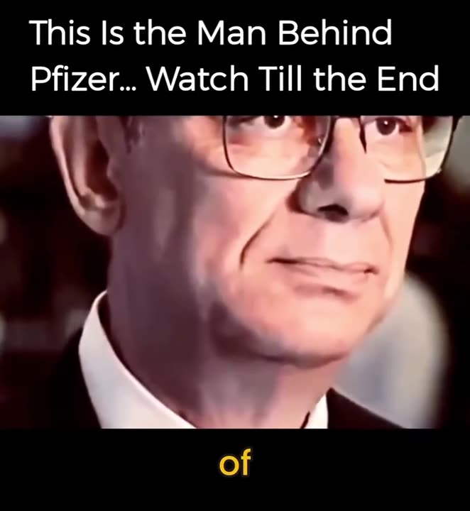 The Man Behind Pfizer... Watch Till the End