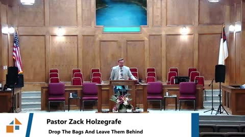 Pastor Zack Holzegrafe // Take your bags and leave them behind