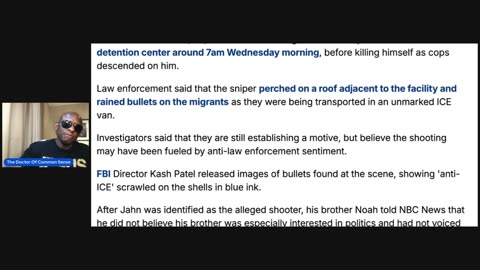 Shooting At ICE Facility In Dallas: The Doctor Of Common Sense Show