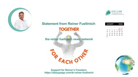 Reiner Fuellmich Statement - August 8 2025