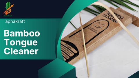 Handcrafted Bamboo Tongue Cleaner – Pure and Natural Hygiene