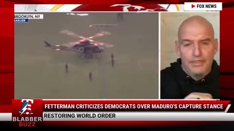 Fetterman Criticizes Democrats Over Maduro's Capture Stance