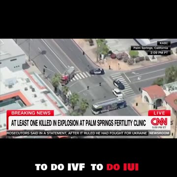 Breaking News: Bomb Explosion at Palm Springs Fertility Clinic