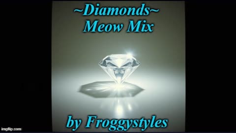 Diamonds - Meow Mix - by Froggystyles