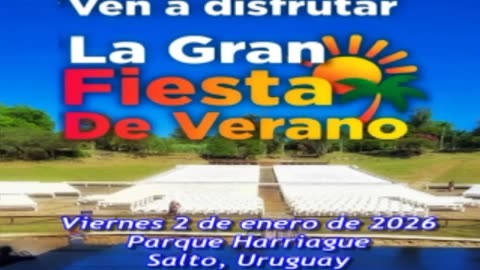 Gran Fiesta del Verano en el Parque Harriague de Salto, Uruguay - Viernes 2 de enero 2026
